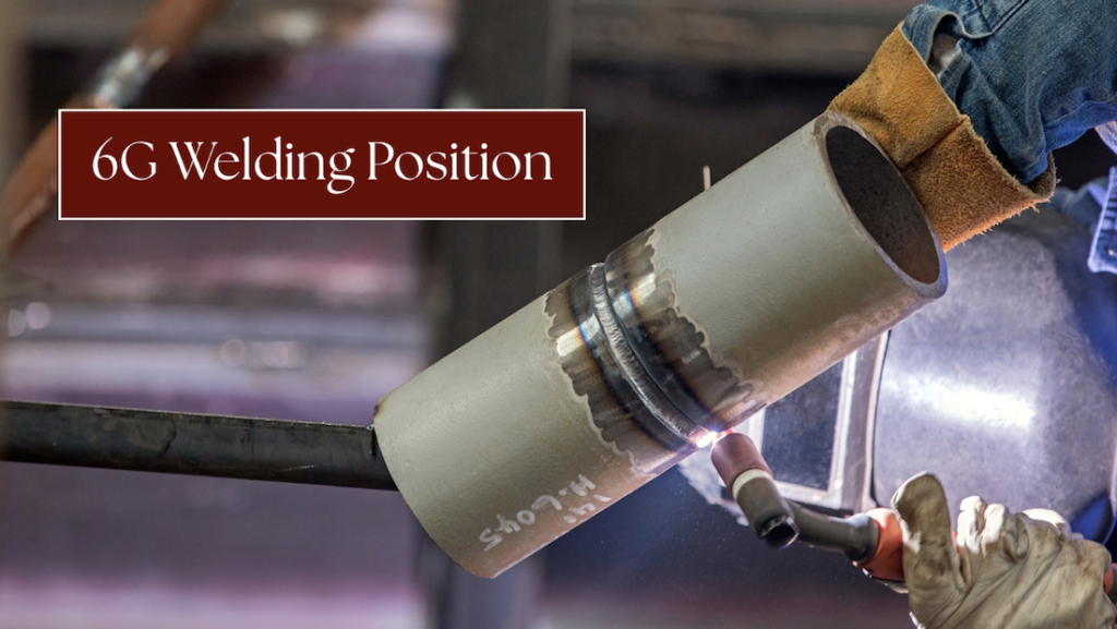 6G Welding Test Position